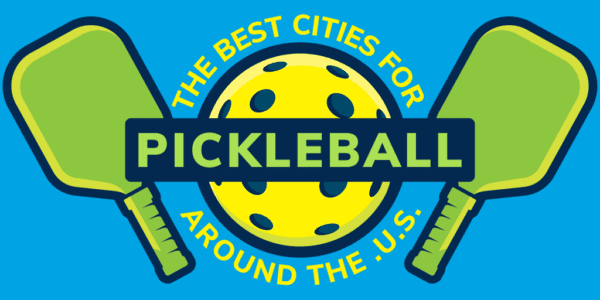 The best cities for pickleball around the U.S.