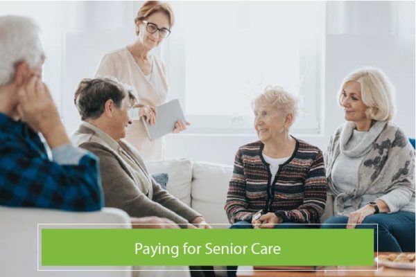 Paying for Senior Care