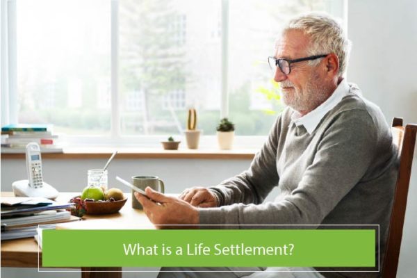 What is a Life Settlement?