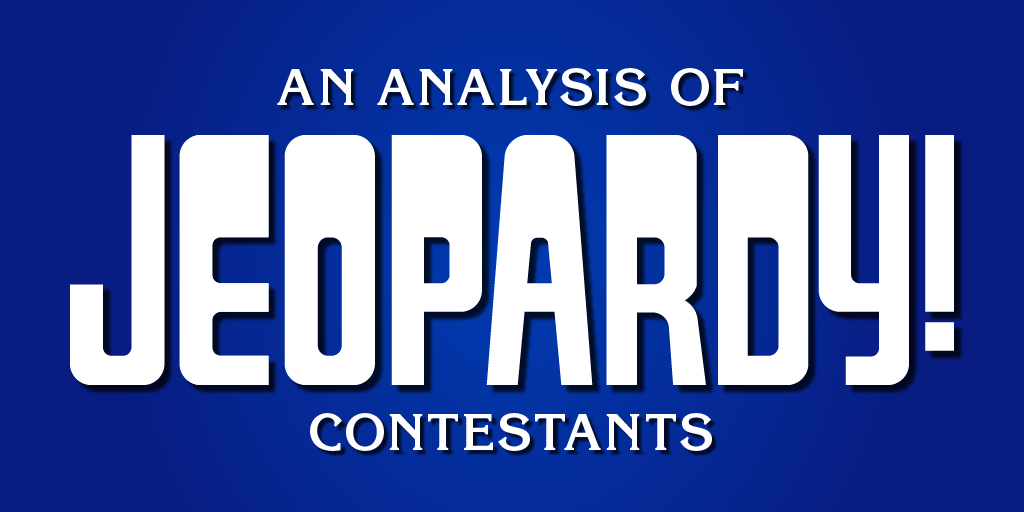 Title graphic for the analysis of Jeopardy! winners