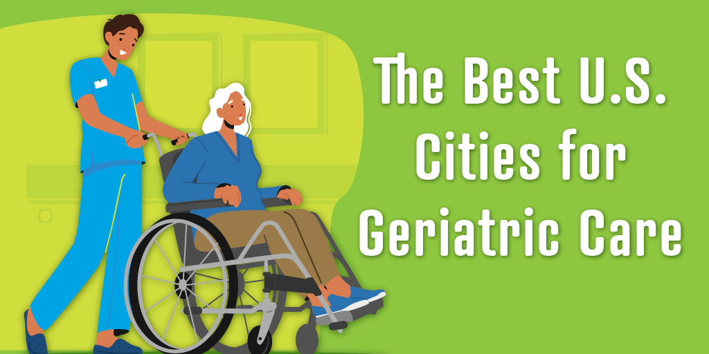 header image for a blog about which U.S. cities are best for geriatric care