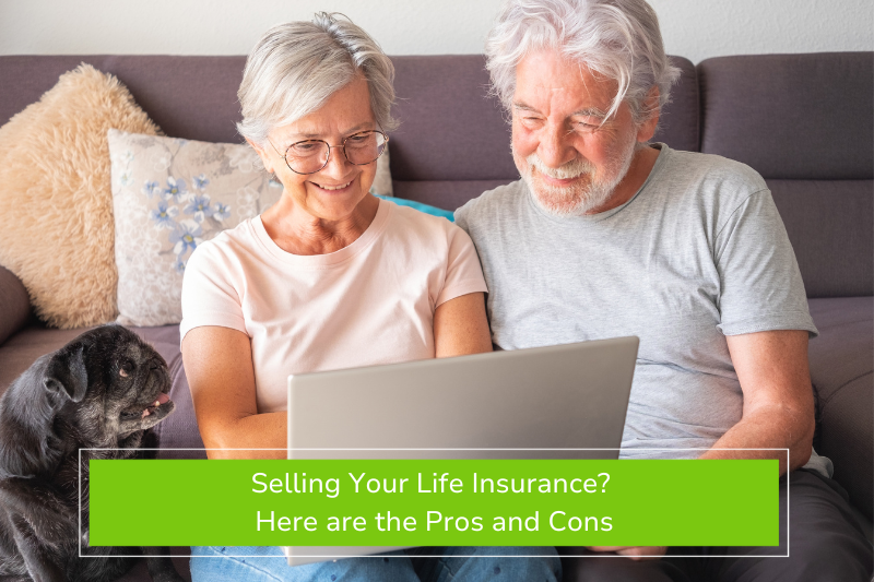 Selling Your Life Insurance Pros and Cons