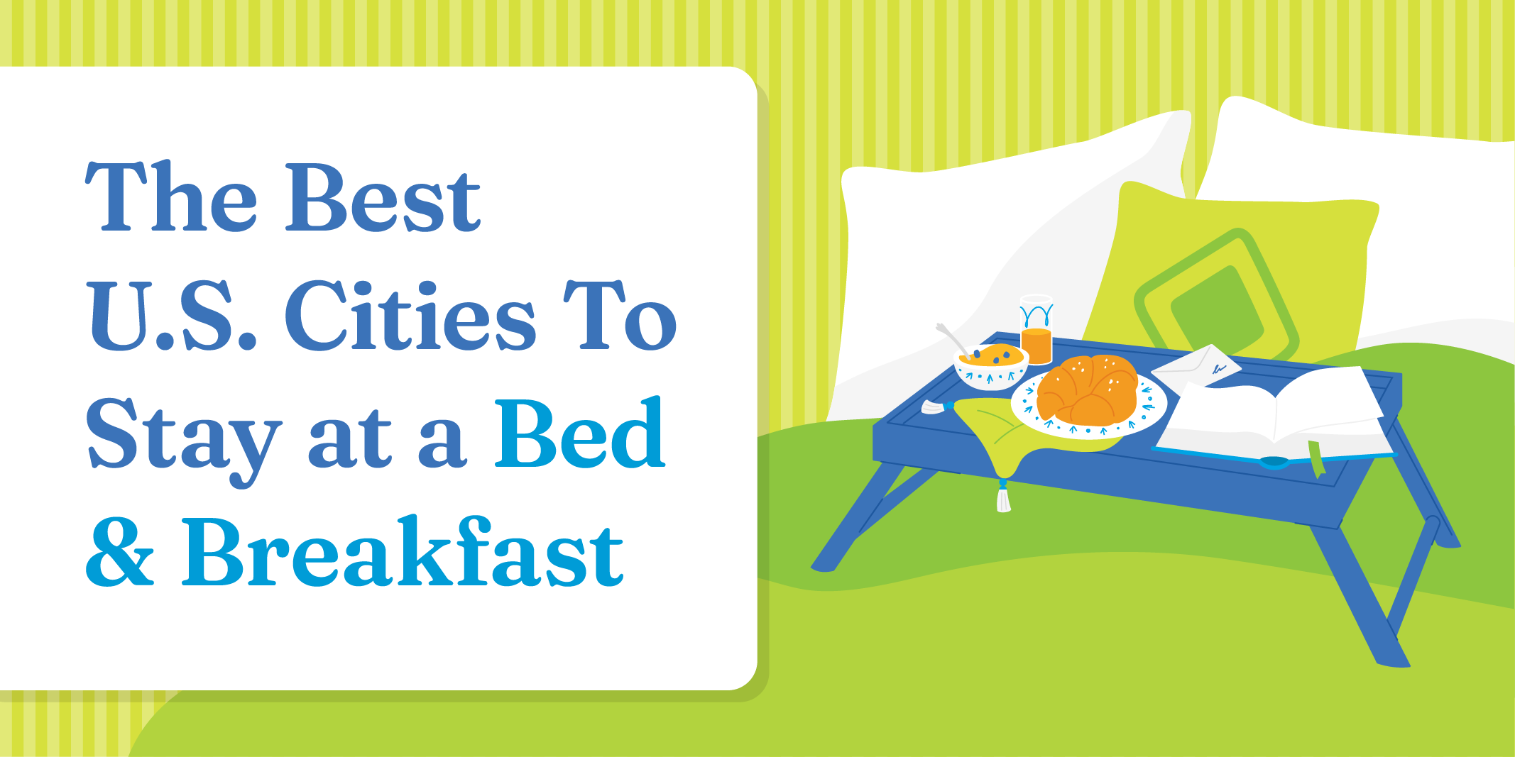 A header image for a blog about the best cities to stay at a bed and breakfast