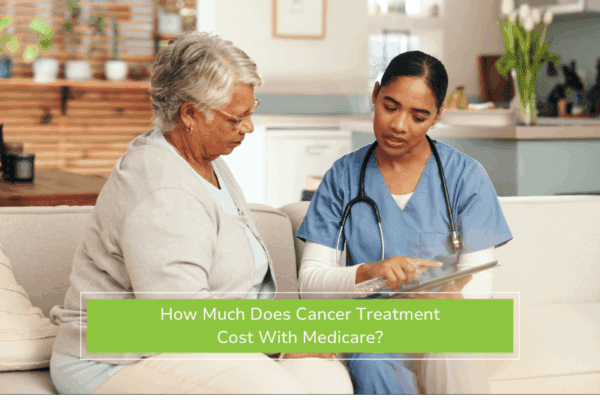 Woman talking to her doctor about cancer treatment cost with medicare