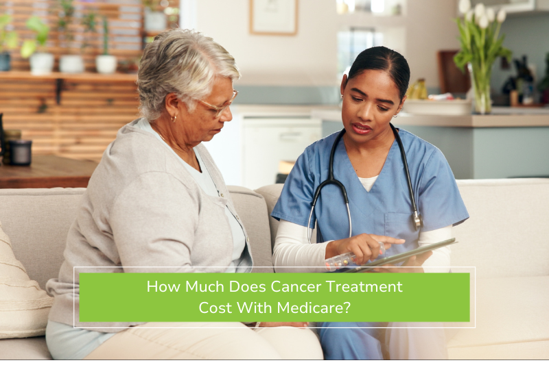Woman talking to her doctor about cancer treatment cost with medicare